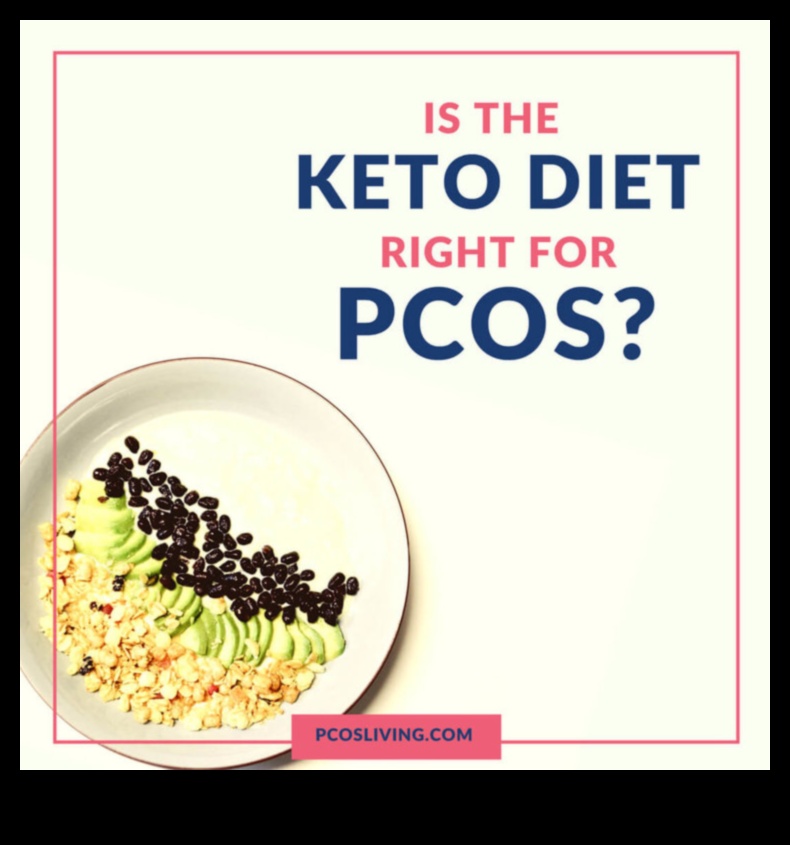 Keto ve PCOS: Düşük karbonhidrat yaşamıyla semptomları yönetmek